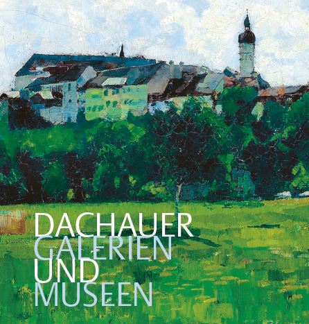 Dachauer Galerien und Museen